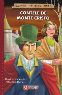 Carte Contele de Monte Cristo - Alexandre Dumas editura Alexandre Dumas