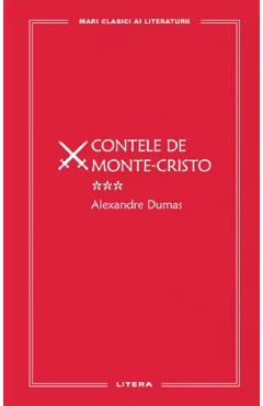 Carte Contele de Monte-Cristo Vol.3 - Alexandre Dumas editura Alexandre Dumas