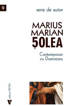 Carte Contemporan cu Dumnezeu - Marius Marian Solea editura Marius Marian Solea