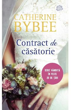 Carte Contract de casatorie - Catherine Bybee editura Catherine Bybee