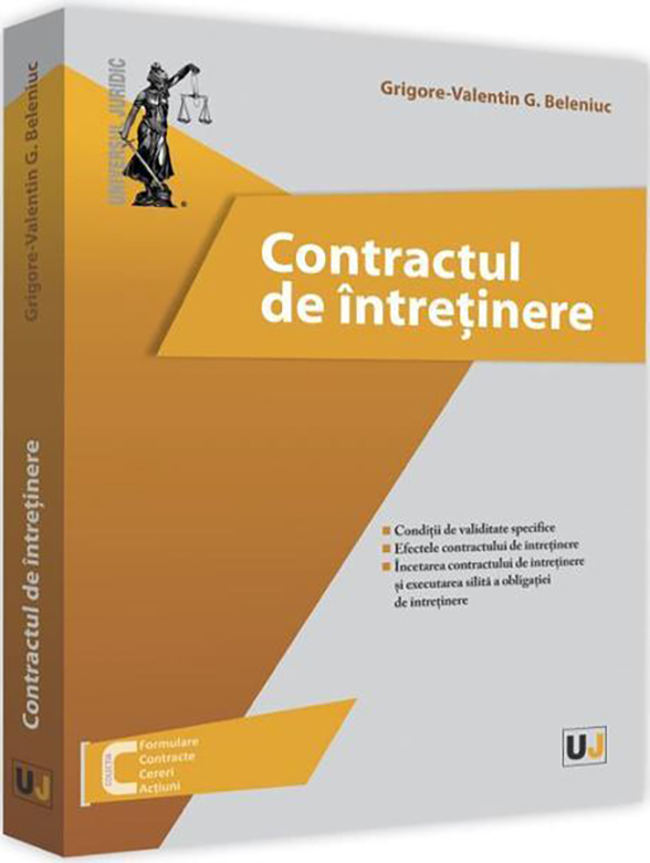 Carte Contractul de intretinere autor Grigore-Valentin G. Beleniuc editura Universul Juridic