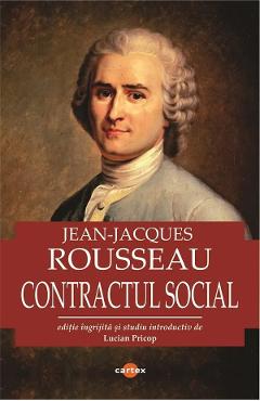 Carte Contractul social - Jean-Jacques Rousseau editura Jean-Jacques Rousseau