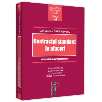 Carte Contractul standard in afaceri. O perspectiva de law and economics/Dan-Adrian Caramidariu editura Universul Juridic