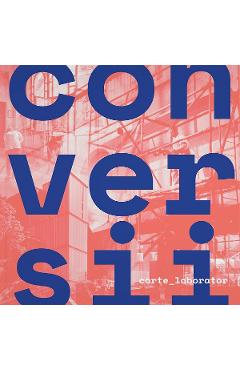 Carte Conversii. Carte-laborator editura -