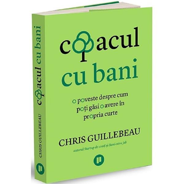 Carte Copacul cu bani - Chris Guillebeau