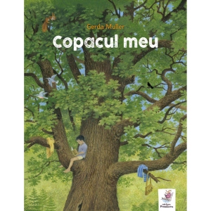 Carte Copacul meu Autor Gerda Muller