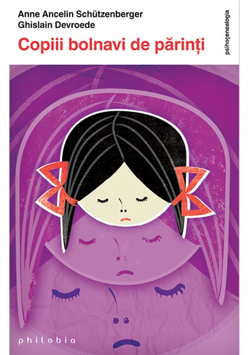 Carte Copii bolnavi de parinti editura Philobia