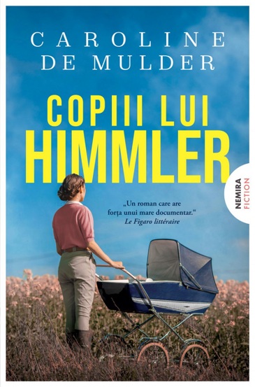 Carte Copiii lui Himmler editura Nemira