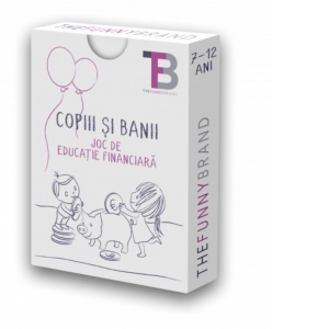 Carte Copiii si banii. Joc de educatie financiara 7-12 ani