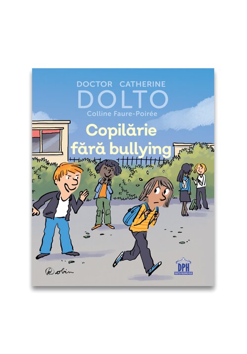 Carte Copilarie fara bullying editura Didactica Publishing House