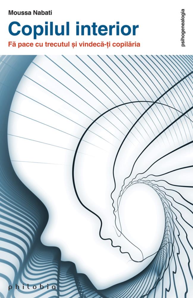 Carte Copilul interior editura Philobia