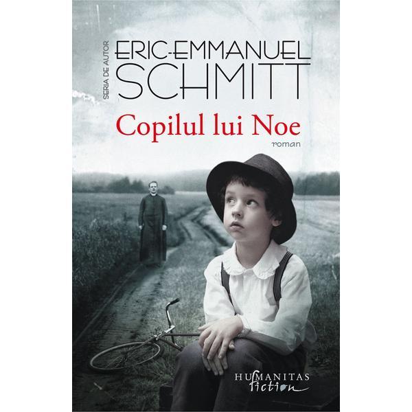 Carte Copilul lui Noe - Eric-Emmanuel Schmitt