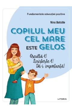 Carte Copilul meu cel mare este gelos - Nina Bataille editura Nina Bataille