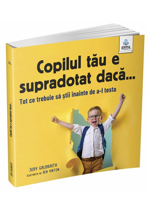 Carte Copilul tau e supradotat daca... editura Gama