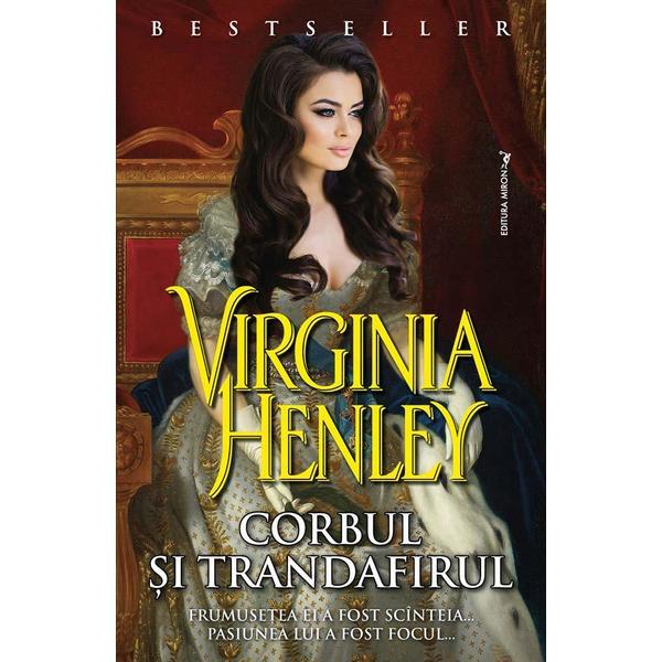 Carte Corbul si Trandafirul - Virginia Henley
