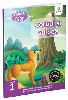 Carte Corbul si vulpea. Nivelul 1/Esop editura Gama