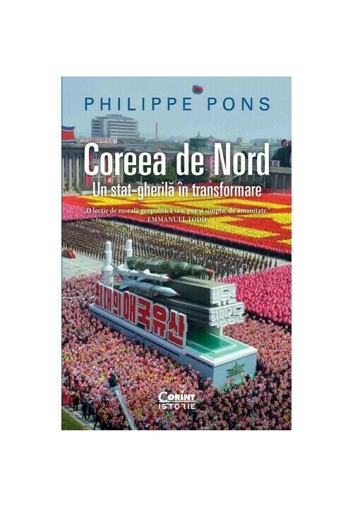 Carte Coreea de Nord. Un stat-gherila in transformare editura Corint