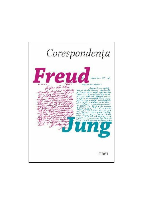 Carte Corespondenta Freud - Jung editura Trei