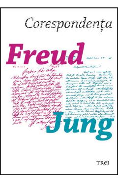 Carte Corespondenta Freud - Jung editura C.G. Jung