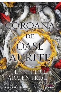 Carte Coroana de oase aurite - Jennifer L. Armentrout editura Jennifer L. Armentrout