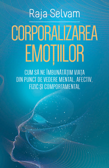 Carte Corporalizarea emotiilor editura Herald