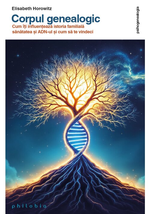 Carte Corpul genealogic editura Philobia