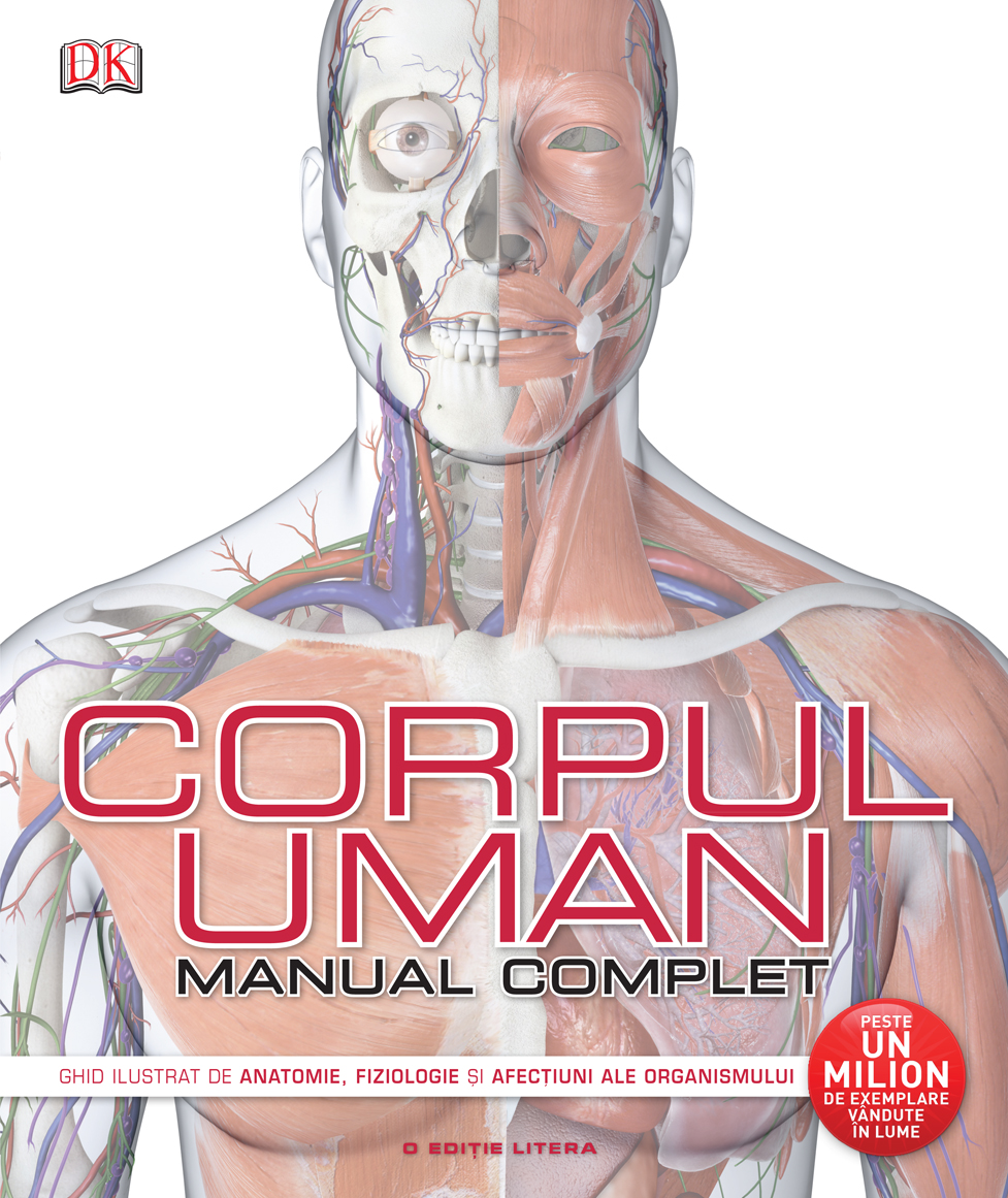 Carte Corpul uman. Manual complet editura Litera