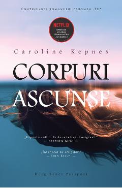 Carte Corpuri ascunse - Caroline Kepnes editura Caroline Kepnes