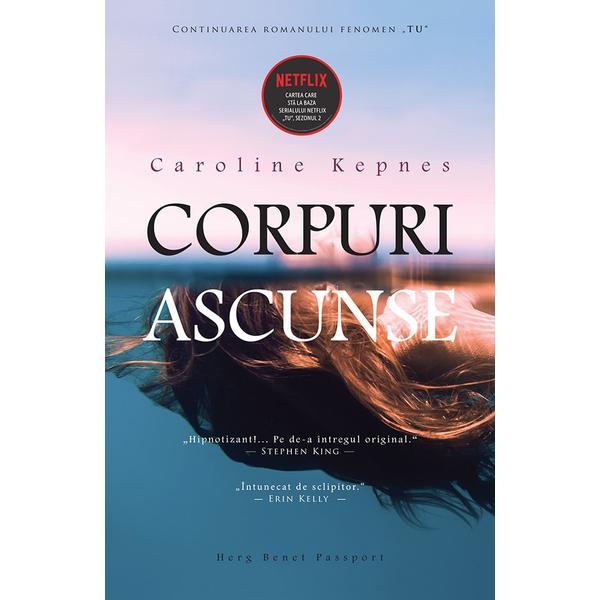 Carte Corpuri ascunse - Caroline Kepnes