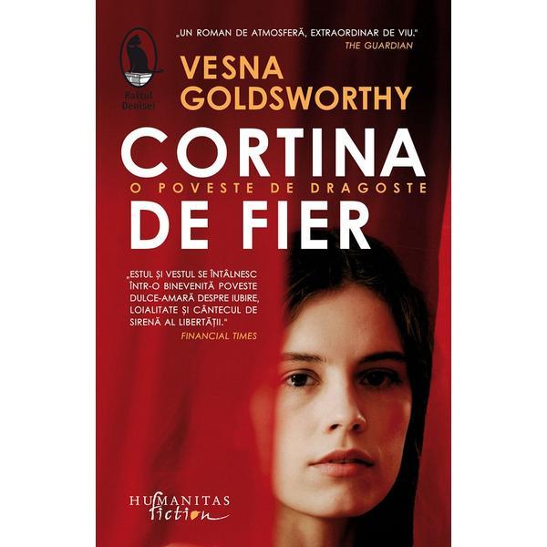 Carte Cortina de Fier. O poveste de dragoste - Vesna Goldsworthy