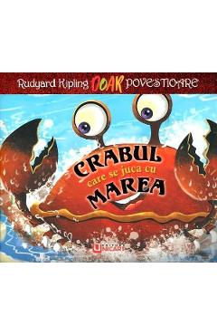 Carte Crabul care se juca cu marea - Rudyard Kipling editura Rudyard Kipling