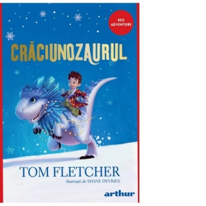 Carte Craciunozaurul Autori Iulia Arsintescu