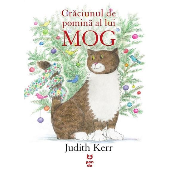 Carte Craciunul de pomina a lui Mog - Judith Kerr