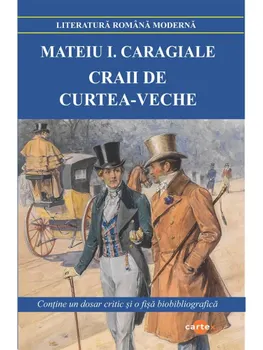 Carte Craii de Curtea-Veche/Mateiu I. Caragiale editura Cartex