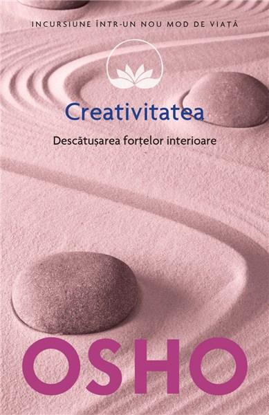 Carte Creativitatea autor Osho editura Litera