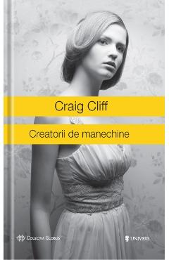 Carte Creatorii de manechine - Craig Cliff editura Craig Cliff
