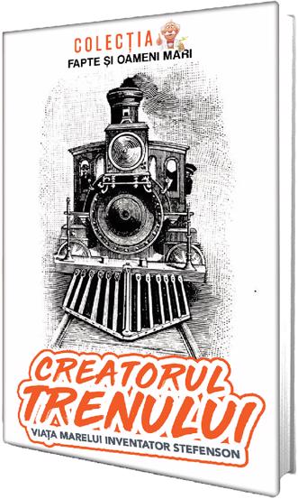 Carte Creatorul trenului editura Paul Editions