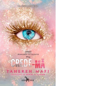 Carte Crede-ma (o nuvela din seria Atingerea lui Juliette) Autori Sasu Shauki Al-Gareeb