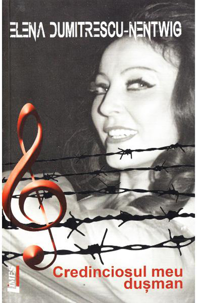Carte Credinciosul meu dusman autor Elena Dumitrescu-Nentwig editura Limes