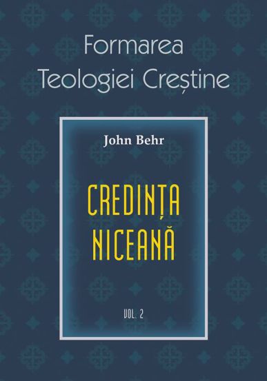 Carte Credința niceană. Formarea Teologiei Creștine - vol. 2 editura Supergraph