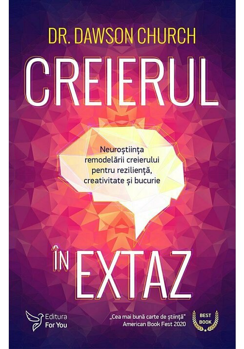 Carte Creierul in extaz editura For You