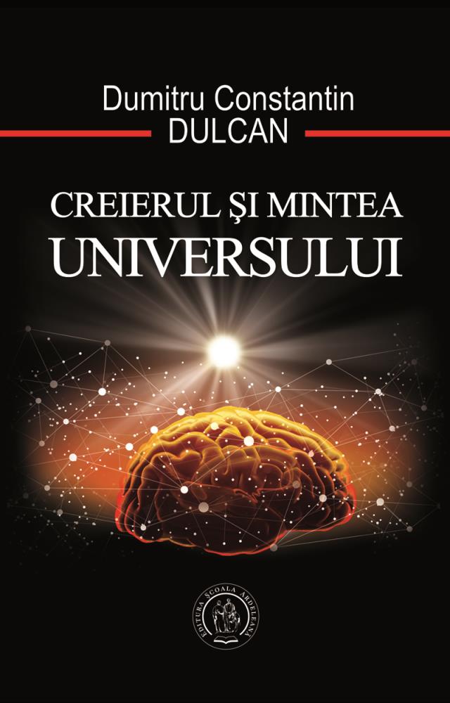 Carte Creierul si Mintea Universului editura Școala Ardeleană