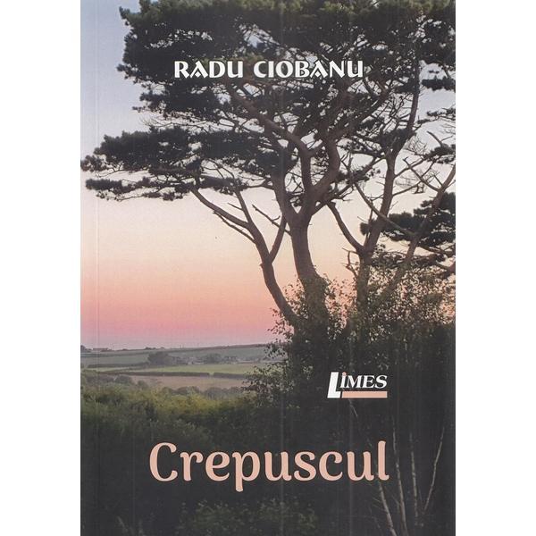 Carte Crepuscul - Radu Ciobanu