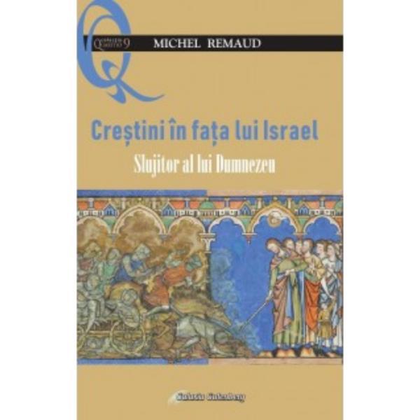 Carte Crestini in fata lui Israel - Michel Remaud