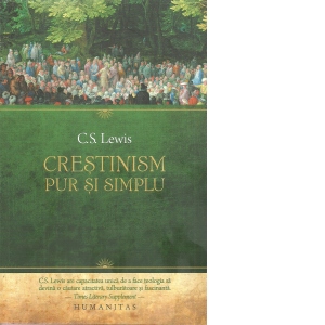 Carte Crestinism pur si simplu Autor C. S. Lewis