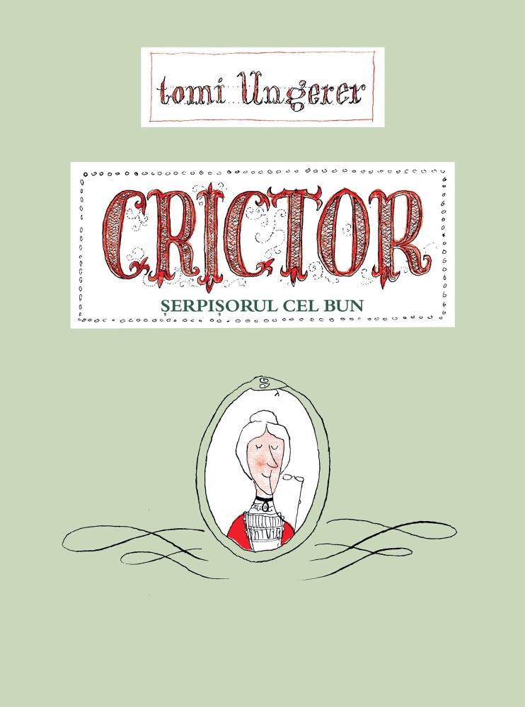 Carte Crictor serpisorul cel bun editura Grupul Art