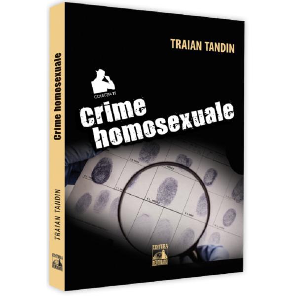 Carte Crime homosexuale - Traian Tandin