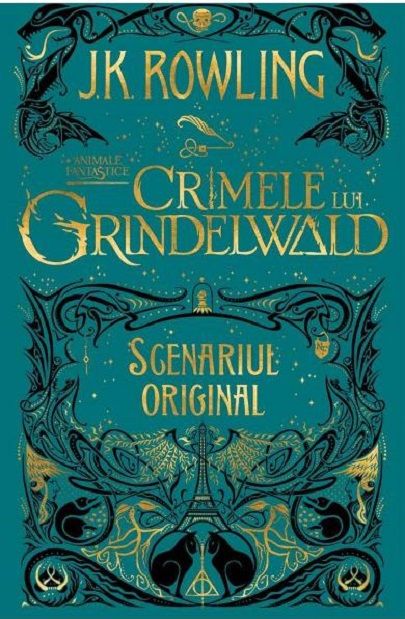 Carte Crimele lui Grindelwald autor J.K. Rowling editura Arthur