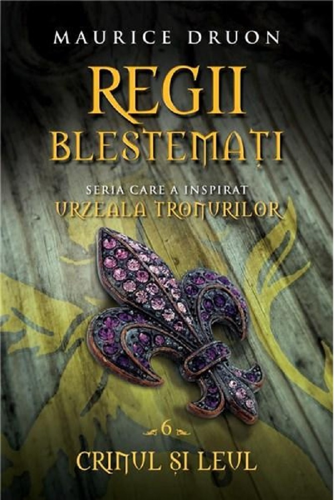 Carte Crinul si leul autor Maurice Druon editura Litera