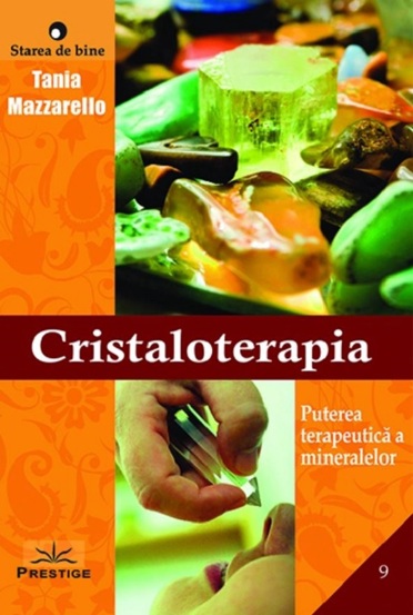 Carte Cristaloterapia editura Prestige